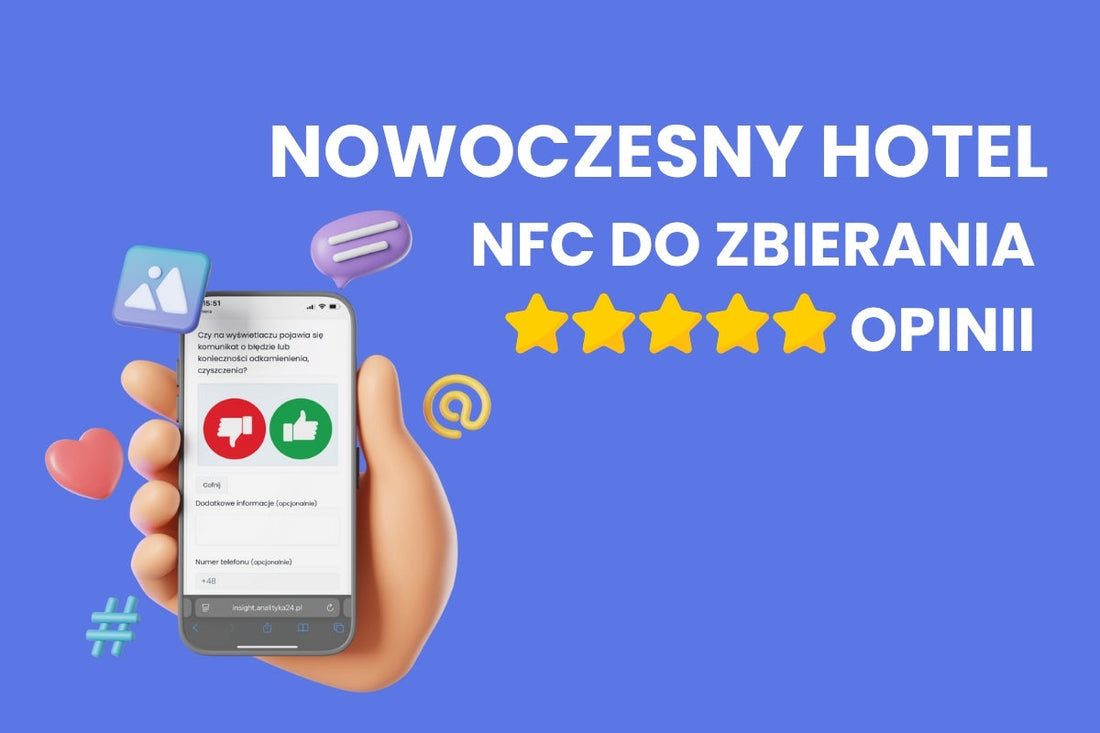 Hotel z NFC – nowoczesny sposób na zbieranie opinii gości