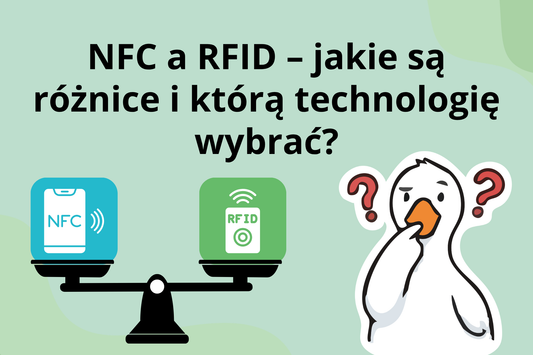 NFC a RFID – jakie są różnice i którą technologię wybrać?